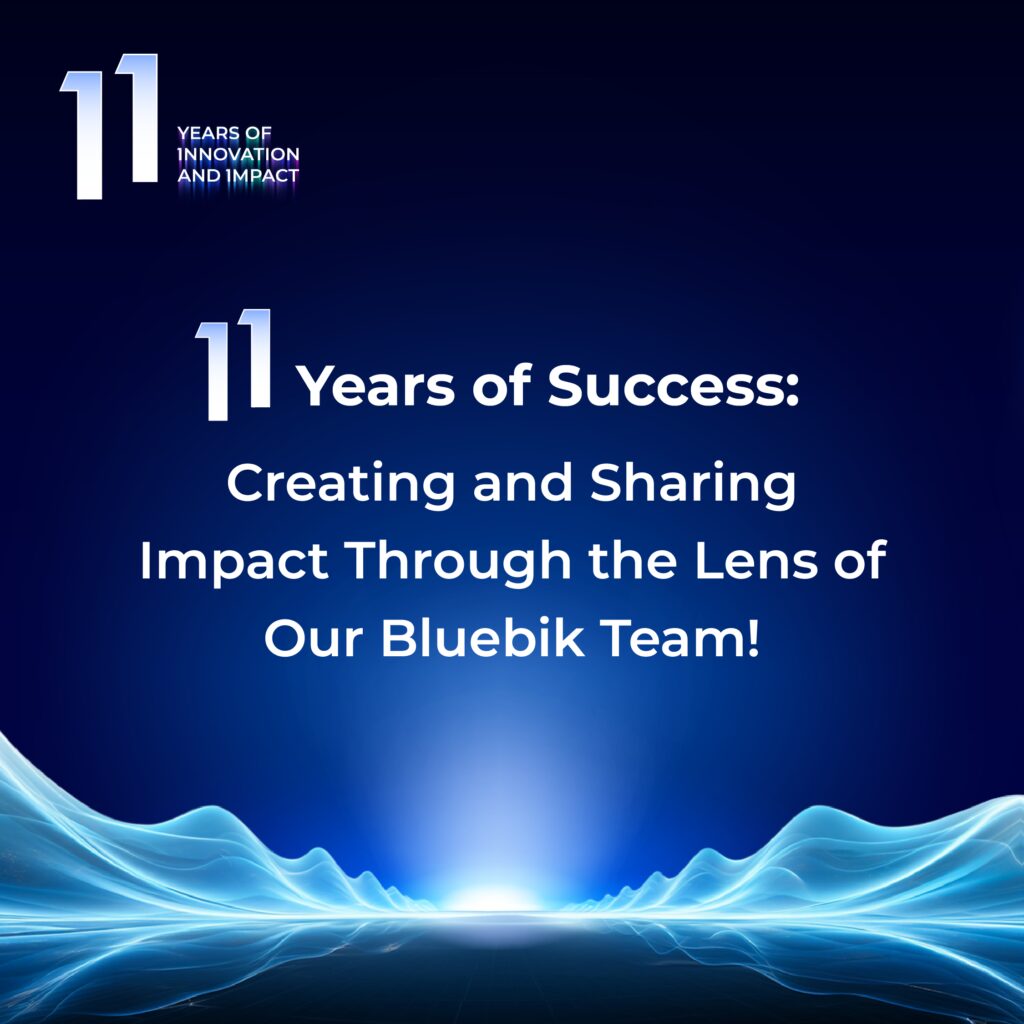 11 Years of Success: Creating and Sharing Impact Through the Lens of Our Bluebik Team!